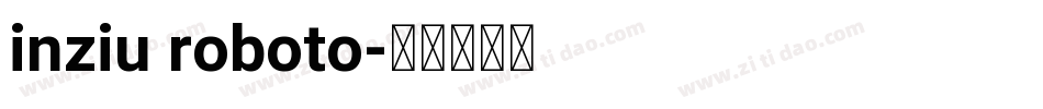 inziu roboto字体转换